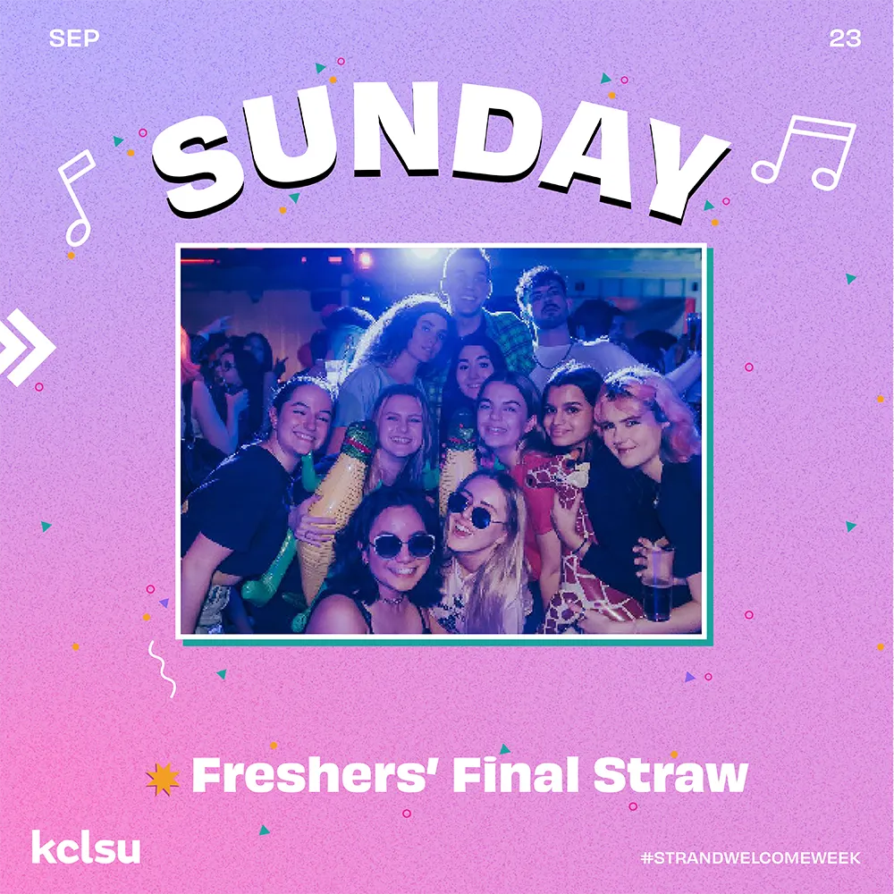 Social media promotional content for KCLSU - The Vault, Strand for Welcome Week 2023 - Sunday. King's College London.